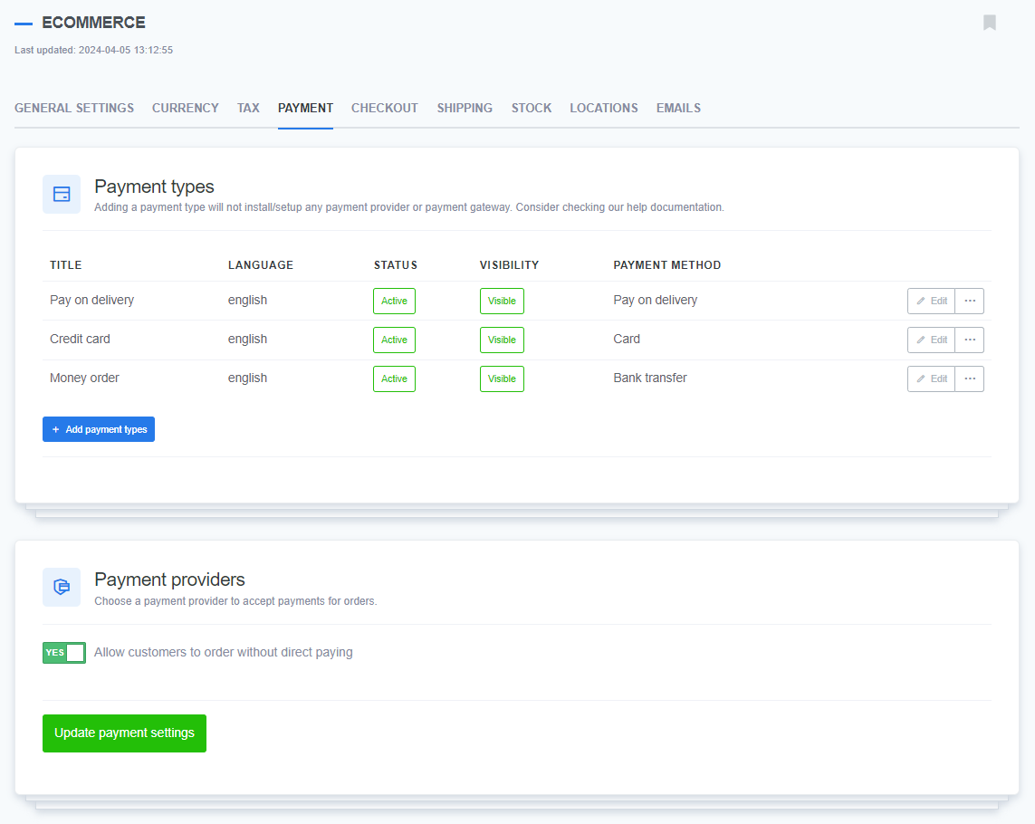 A CMS interface displaying the 'Payment' tab within the eCommerce settings. The page includes a section titled 'Payment types' where users can manage different payment methods. The list includes 'Pay on delivery,' 'Credit card,' and 'Money order,' all set to 'Active' status and 'Visible' visibility. Each payment method has an associated 'Payment Method' such as 'Card' or 'Bank transfer.' An 'Edit' button is available for each payment type. Below this section, there is a 'Payment providers' section with a toggle option to 'Allow customers to order without direct paying' and a green 'Update payment settings' button. Tabs for General Settings, Currency, Tax, Checkout, Shipping, Stock, Locations, and Emails are visible at the top