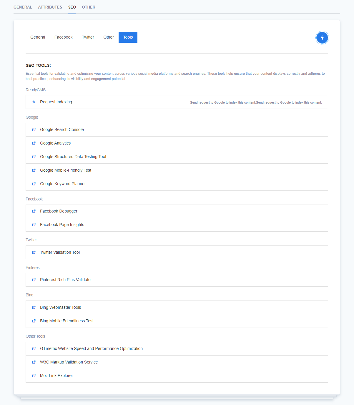 SEO tools section in ReadyCMS displaying various validation and optimization tools. Includes options for requesting Google indexing, as well as links to Google, Facebook, Twitter, Pinterest, and Bing tools. Also includes other tools like GTMetrix, W3C Markup Validation Service, and Moz Link Explorer for enhanced SEO practices.