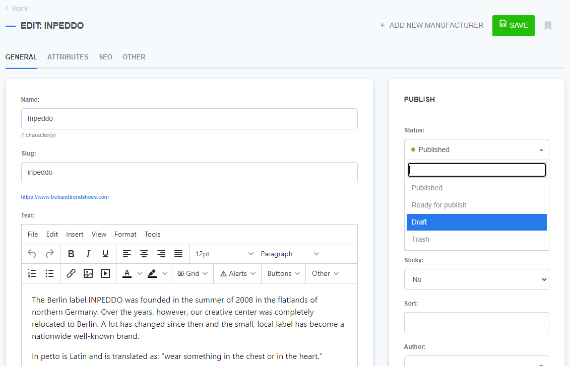 A CMS interface showing the 'Edit: Inpeddo' manufacturer page. The page has four tabs: General, Attributes, SEO, and Other, with the General tab open. The fields include Name ('Inpeddo'), Slug ('inpeddo'), a URL link, and a text editor containing a description of the Inpeddo brand's history. On the right side, the 'Publish' panel is visible, with options for changing the status of the manufacturer. The status dropdown is expanded, showing options like 'Published,' 'Ready for publish,' 'Draft' (currently selected), and 'Trash.' A green 'Save' button is at the top of the screen.