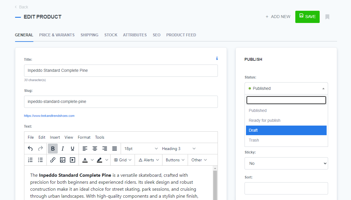 A CMS interface displaying the 'Edit Product' page for 'Inpeddo Standard Complete Pine.' The General tab is active, with fields for Title, Slug, and a text editor containing the product description. The description highlights the skateboard's versatility and features. On the right, the 'Publish' panel is visible, with options for changing the status (Published or Draft), visibility (Public), and other settings. The status dropdown is expanded, showing 'Draft' as the selected option. A green 'Save' button is at the top of the screen.