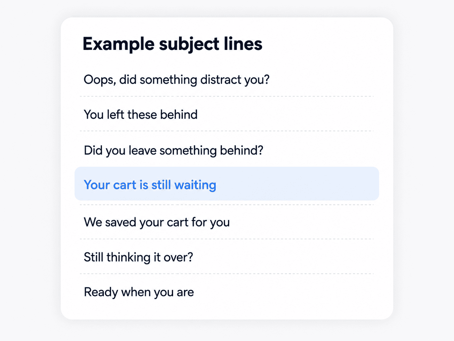 Subject line examples for the first abandoned cart reminder email